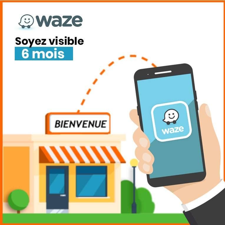 Assurez la présence de votre boutique sur Waze - Pack 6 mois Assurez la présence de votre boutique sur Waze - Pack 6 mois